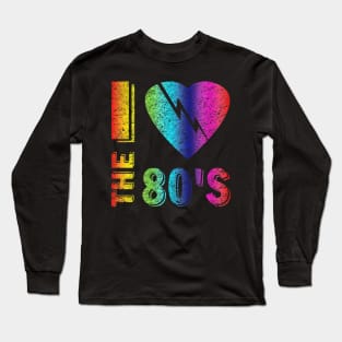 I love The 80'S T-Shirt 80's 90's costume Party Long Sleeve T-Shirt